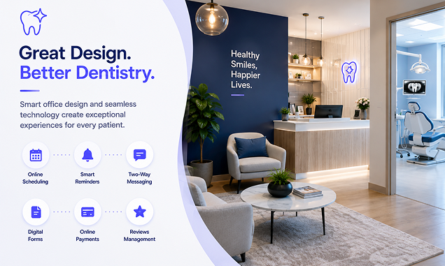 Dental Office Design Tips to Improve Patient Experience and Practice Efficiency